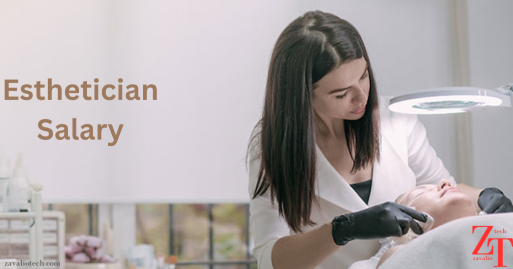 Esthetician Salary