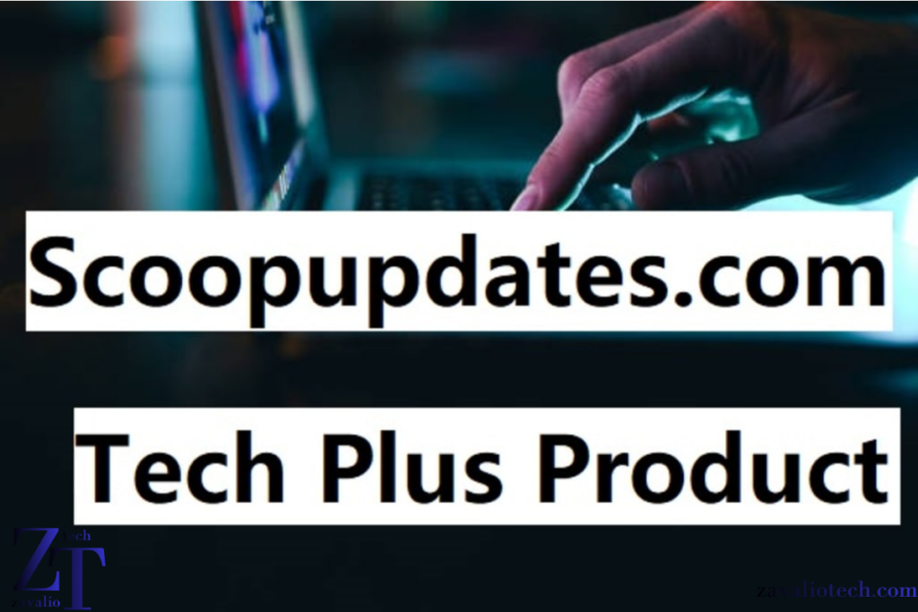 Scoopupdates .com